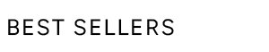 Best Sellers