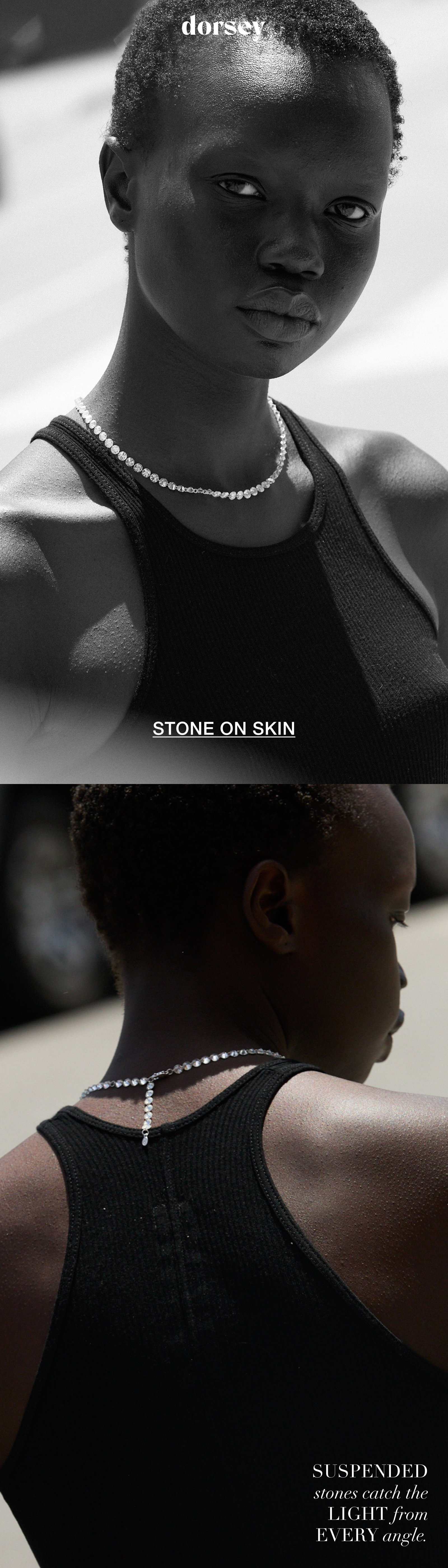 Stone on Skin. A single strand, designed to move with you. 