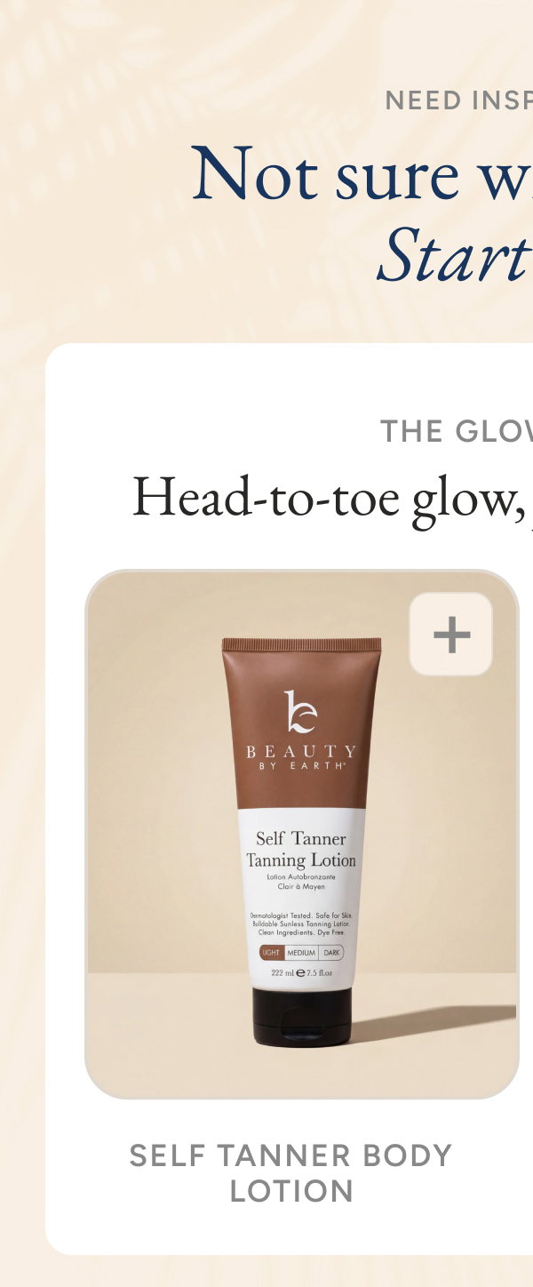 Need inspiration? The glow duo. Head-to-toe glow, perfectly matched. Self Tanner Body Lotion