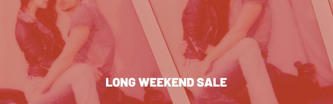 Long weekend sale