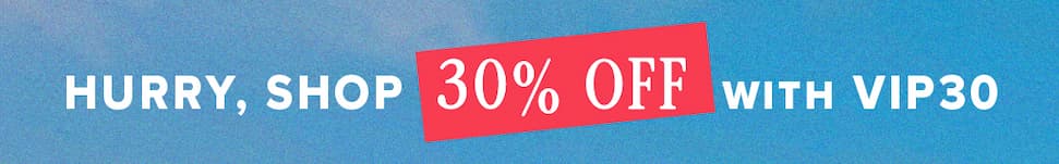VIP Access 30% OFF sitewide