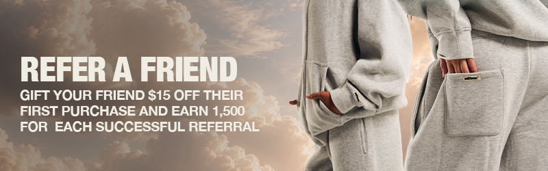 Refer a friend. Gift your friend $15 off their first purchase and earn 1,500 points for each successful referral.