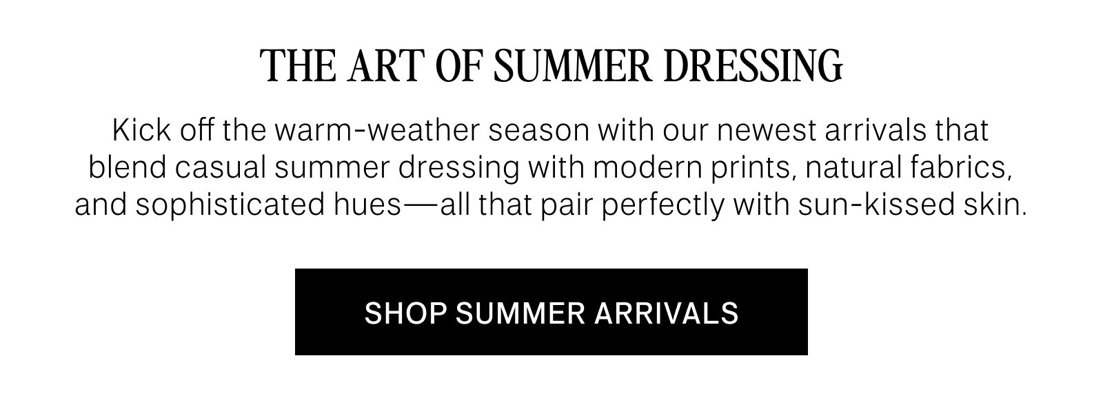 The Art of Summer Dressing