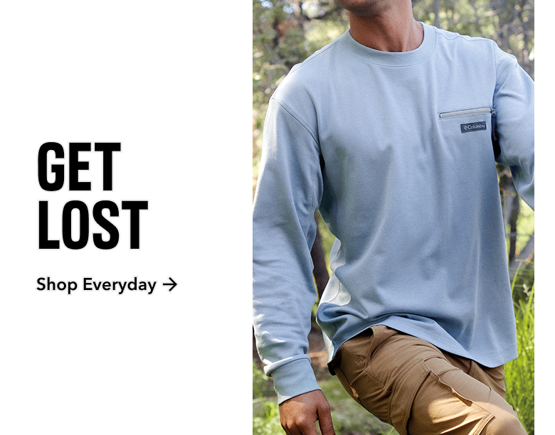 Shop everyday. Get lost. Someone in a long sleeve light blue shirt.