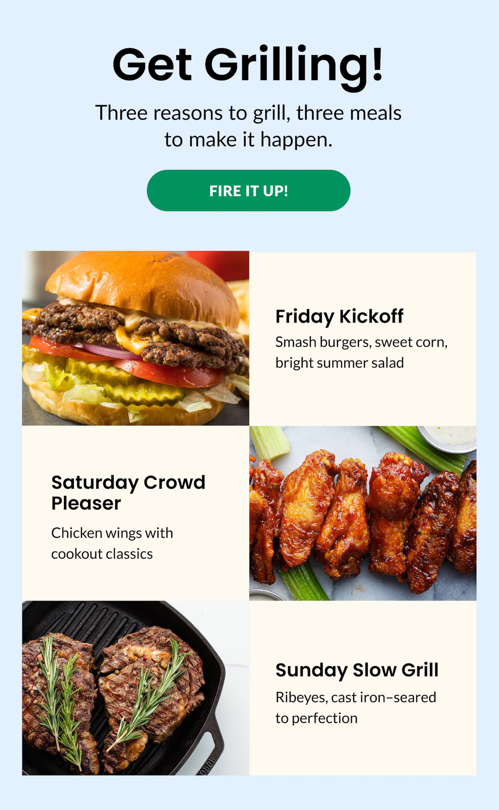 Get Grilling! Three reasons to grill, three meals to make it happen | FIRE IT UP