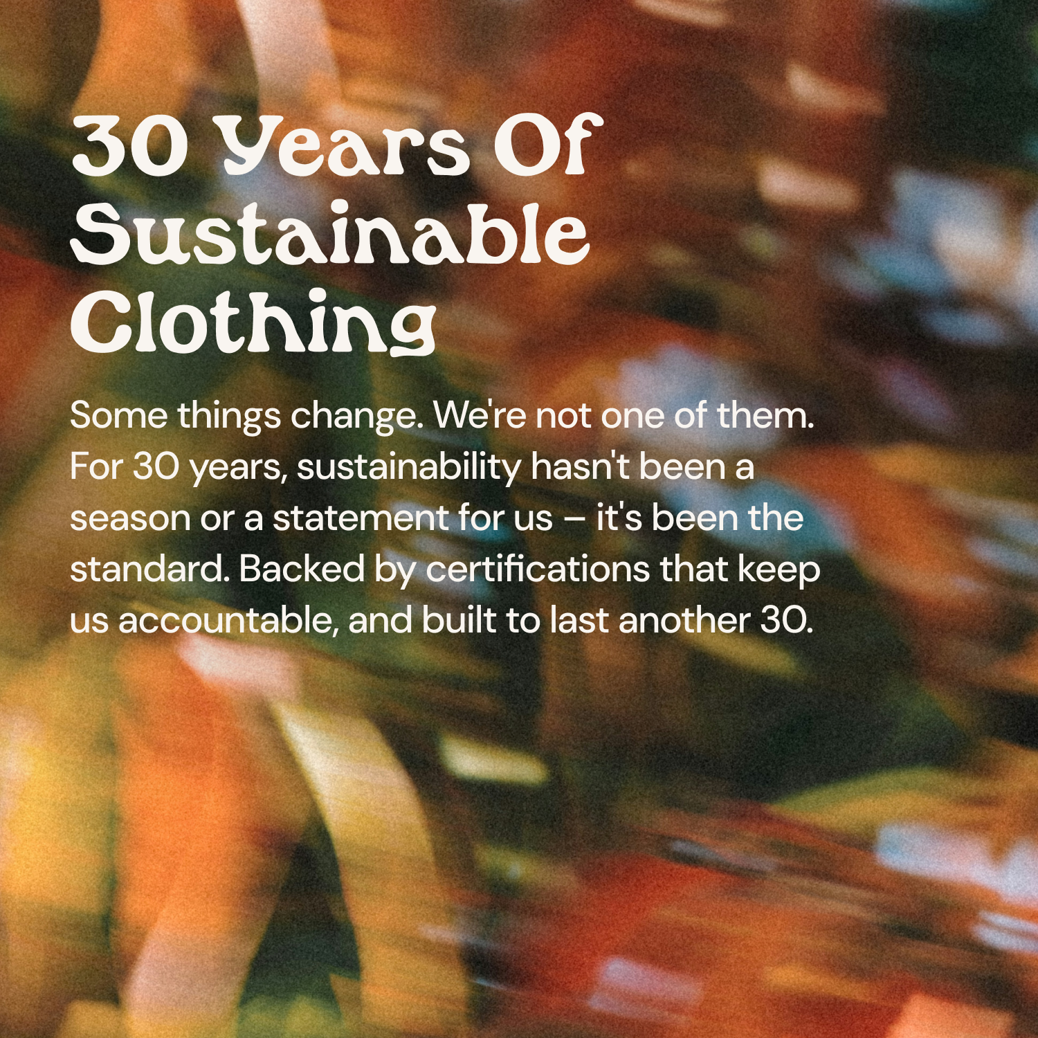 30 Years Of Sustainable Clothing