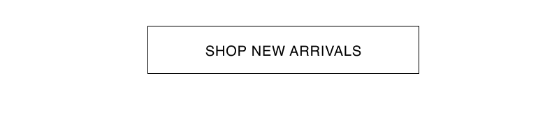 Shop New Arrivals
