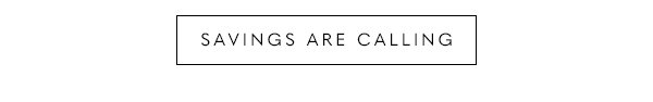 Savings Are Calling