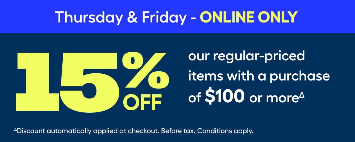 ∆SAVE 15%. This offer is valid online only from Thursday, May 21 to Sunday, May 24, 2026, at rona.ca and on Saturday and Sunday, May 23 and 24, 2026 in participating RONA and RONA+ stores.