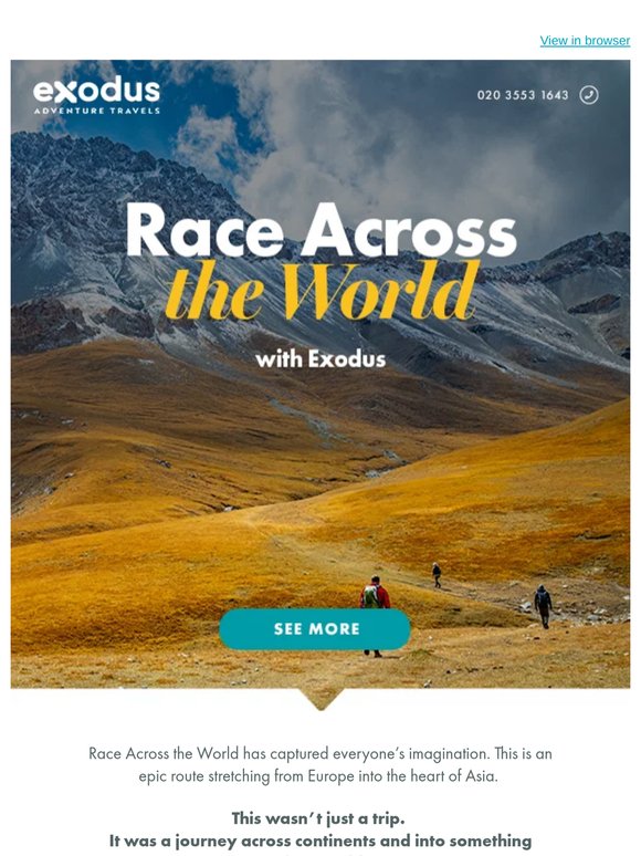 Race Across the World with Exodus. Live the adventure. 🌏