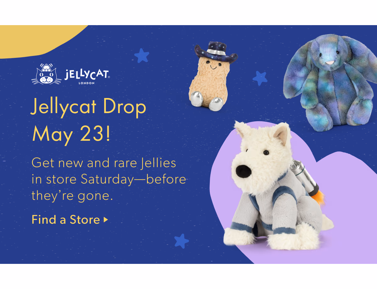 Jellycat Drop May 23! | Get new and rare Jellies in store Saturday—before they're gone.
