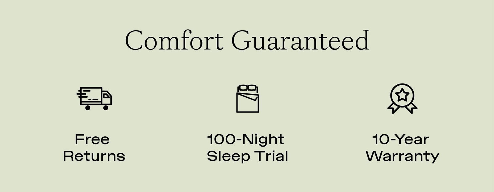 Comfort Guaranteed