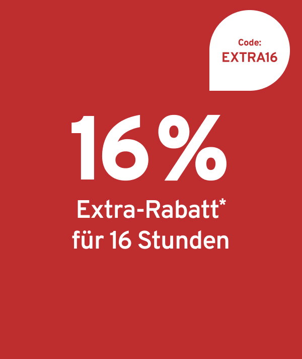 16 % Extra-Rabatt für 16 Stunden