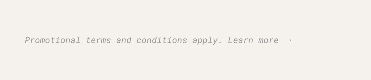 Promotional terms and conditions apply. Learn more →