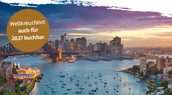 Sydney in Abendstimmung, Text: Weltkreuzfahrt auch für 2027 buchbar.