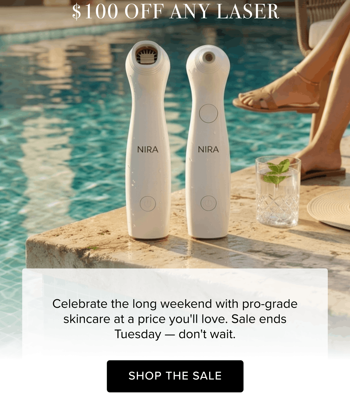 $100 Off Any Laser | Celebrate the long weekend with pro-grade skincare at a price you'll love. Sale ends Tuesday — don't wait. | Shop The Sale