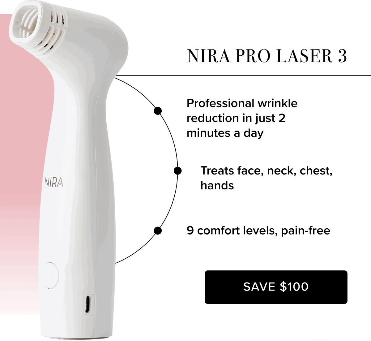 NIRA Pro Laser 3 | Professional wrinkle reduction in just 2 minutes a day | Treats face, neck, chest, hands | 9 comfort levels, pain-free | Save $100
