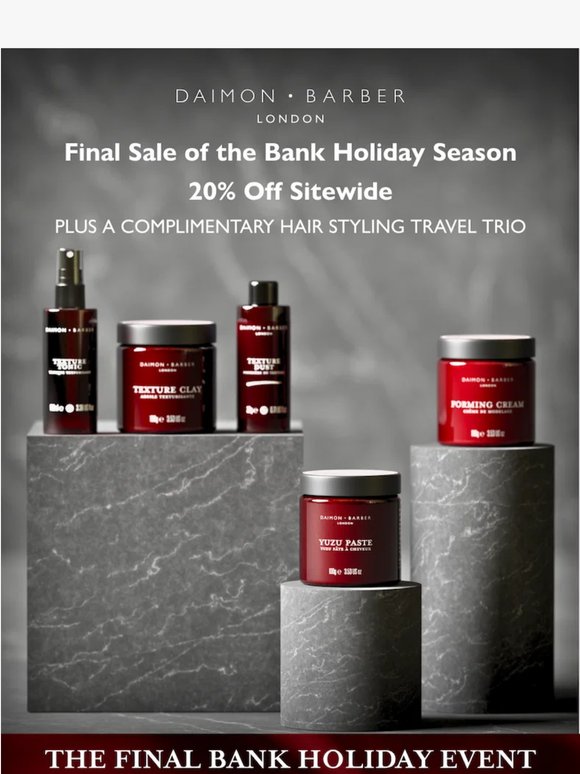 Final Bank Holiday Event: 20% Off Sitewide