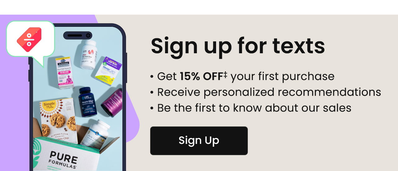 Sign up for texts. Get 15% off‡ your first purchase. Receive personalized recommendations. Be the first to know about our sales. Sign up.