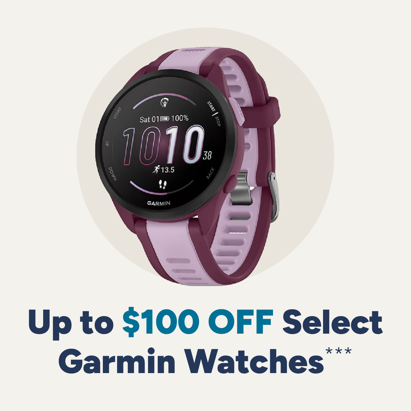 Up to $100 off select Garmin Watches***