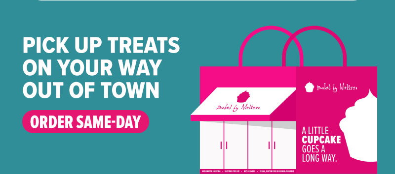 Pick up treats on your way out of town! Order same-day.