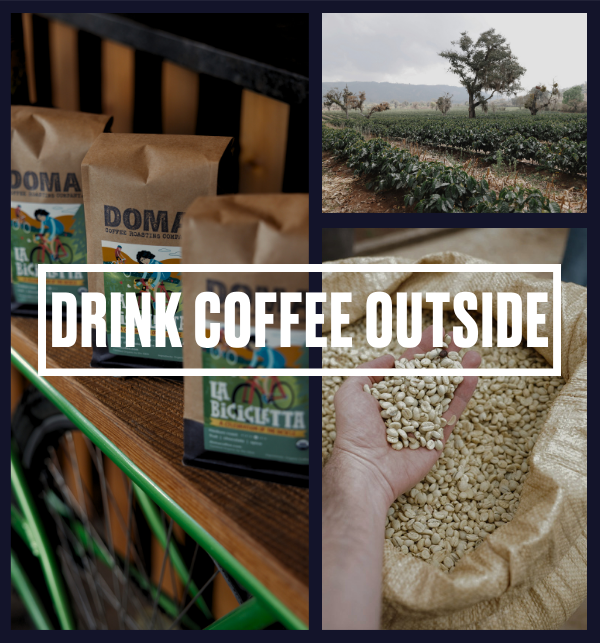 drink coffee outside