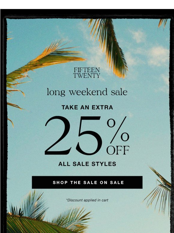 Extra 25% Off Sale Styles + 20% Off $150