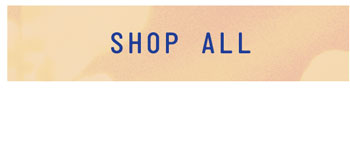 SHOP ALL