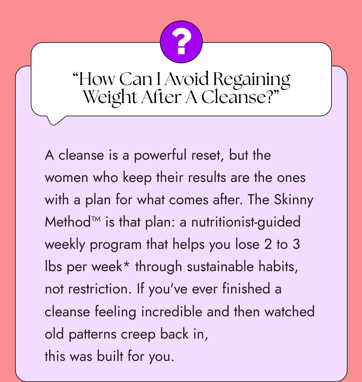 Text discussing how to avoid regaining weight after a cleanse.