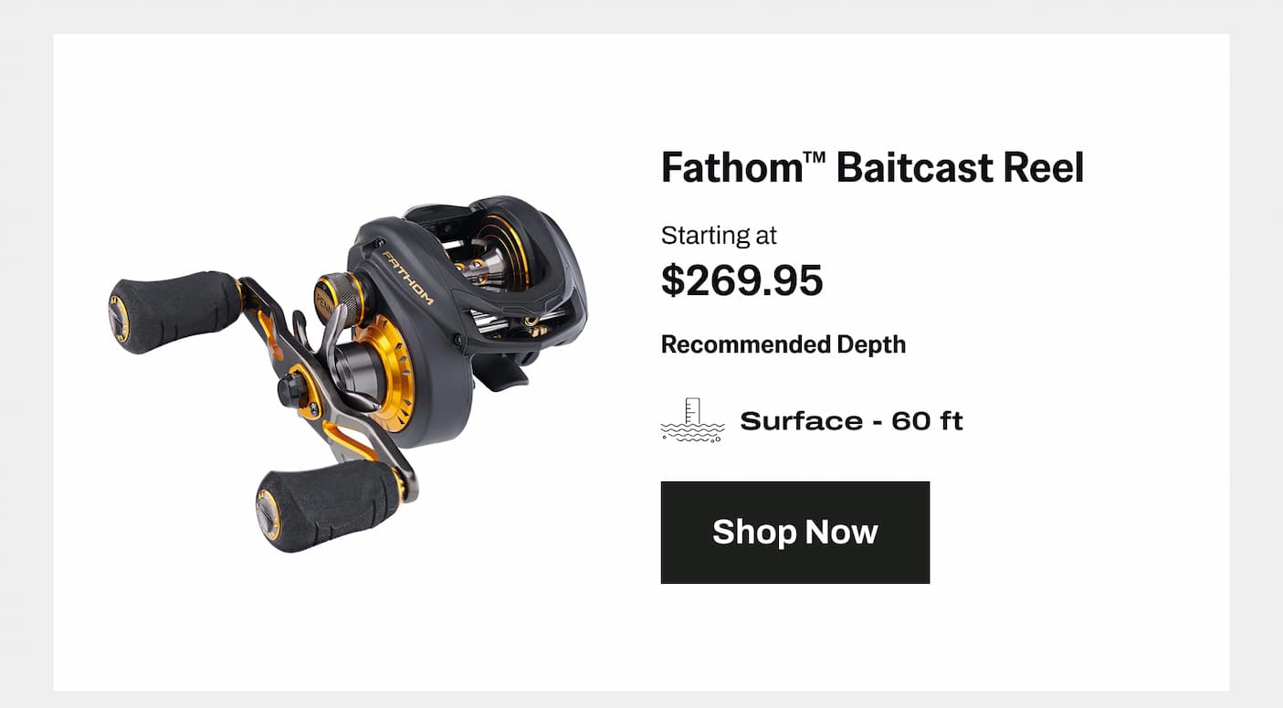 Fathom Baitcast Reel