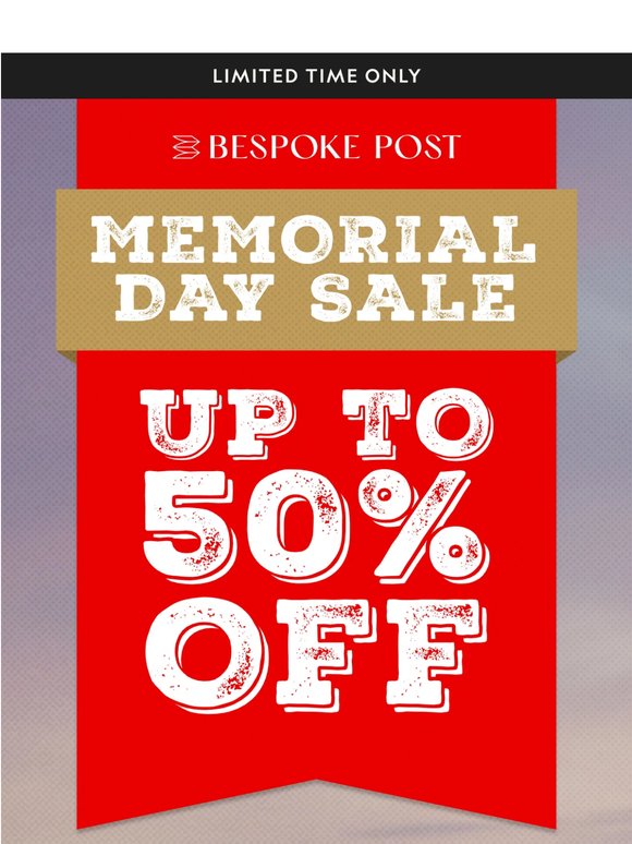 Up to 50% Off | Memorial Day Sale