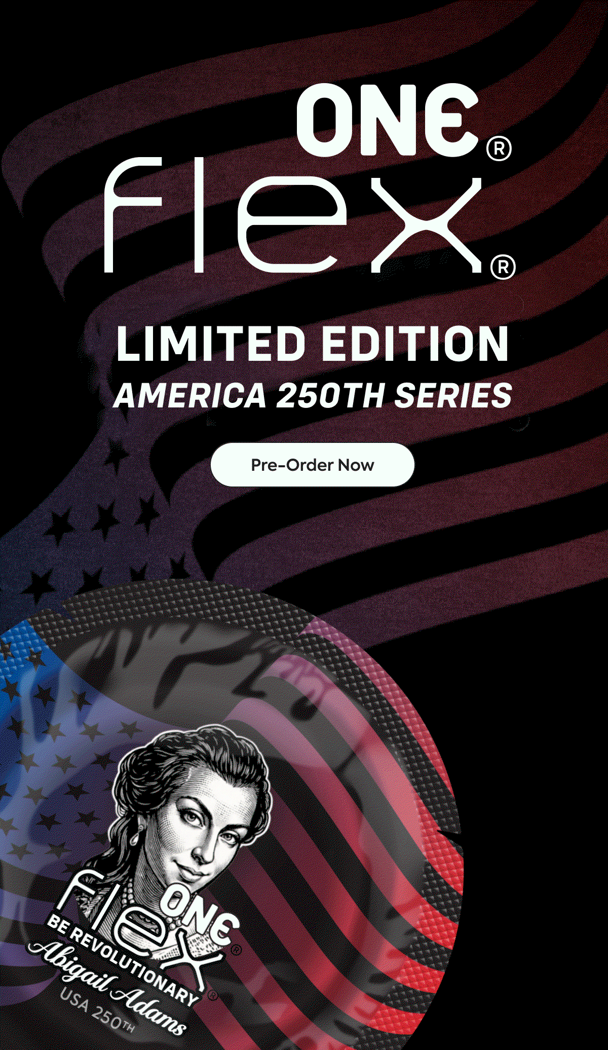one - flex - limited edition - america 250th series - pre-order now