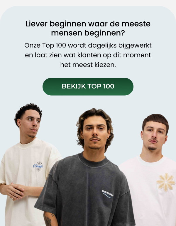 Liever beginnen waar de meeste mensen beginnen? Onze Top 100 wordt dagelijks bijgewerkt en laat zien wat klanten op dit moment het meest kiezen. BEKIJK TOP 100