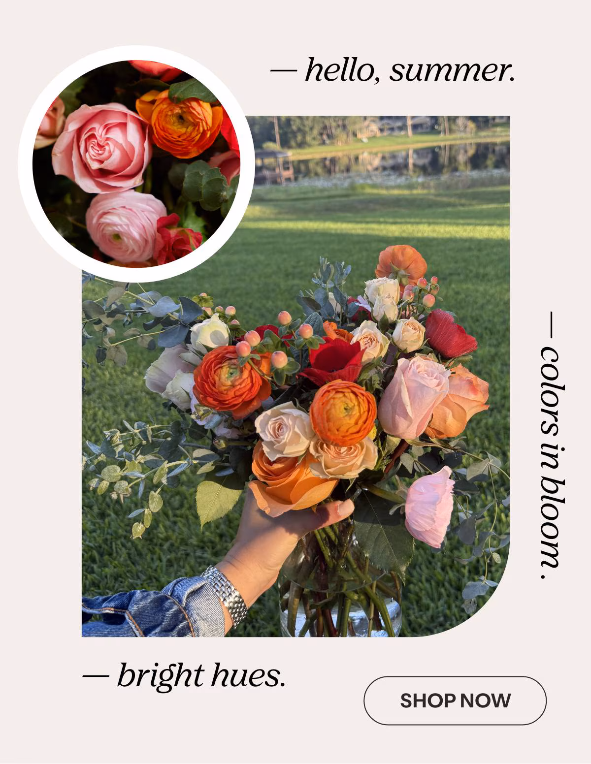 hello, summer. colors in bloom. bright hues. - SHOP NOW »