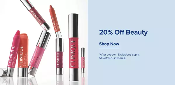 20% off beauty. Shop now. After coupon. Exclusions apply. $15 off $75 in stores. Various beauty products.