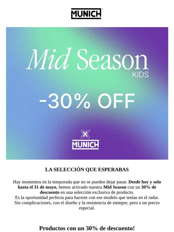 Solo del 21 al 31 de mayo: -30% en nuestra Mid Season