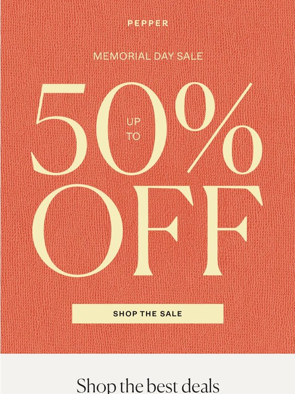 ICYMI: up to 50% off (!!)