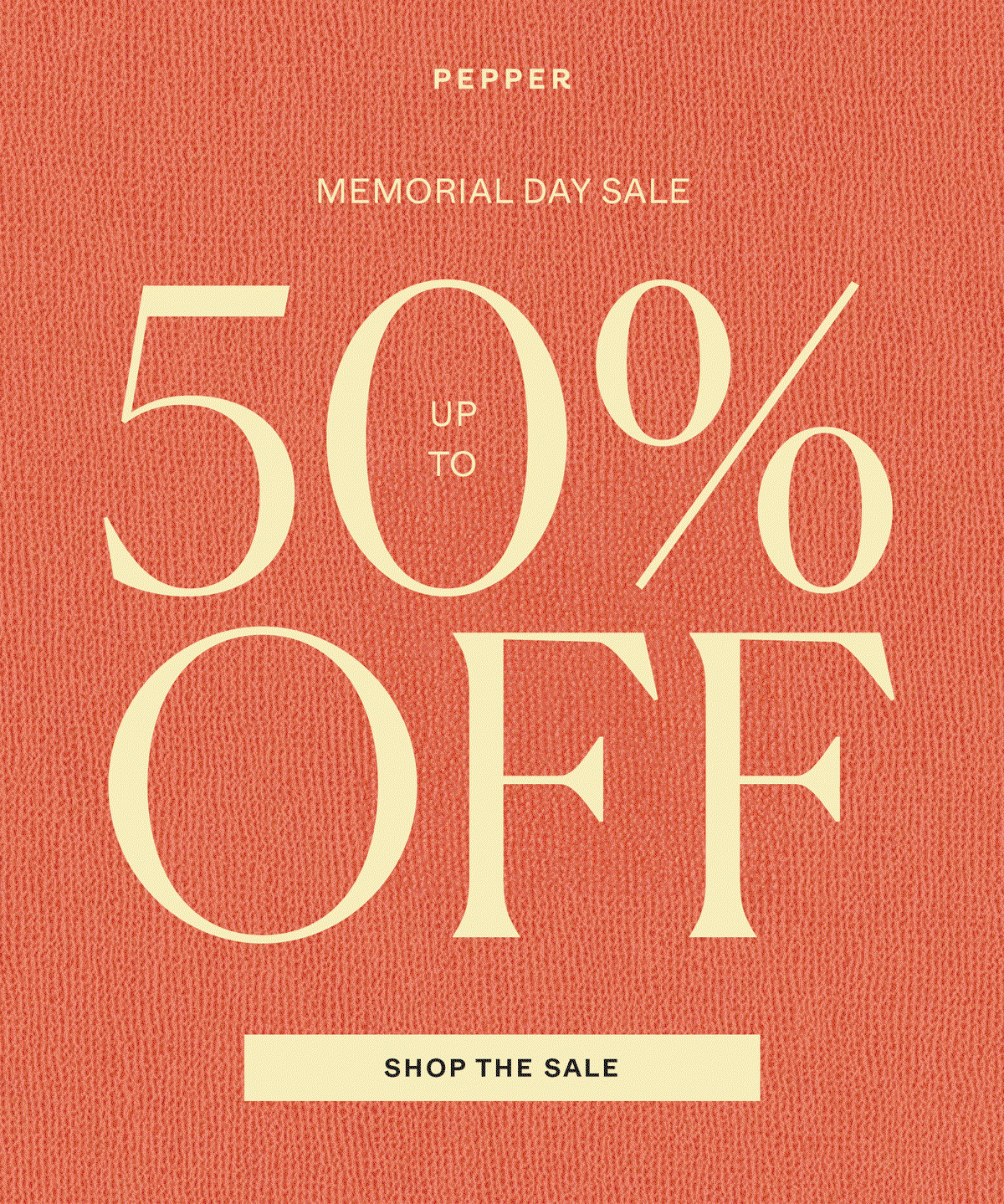 Memorial Day Sale: Up to 50% off