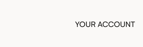Your account