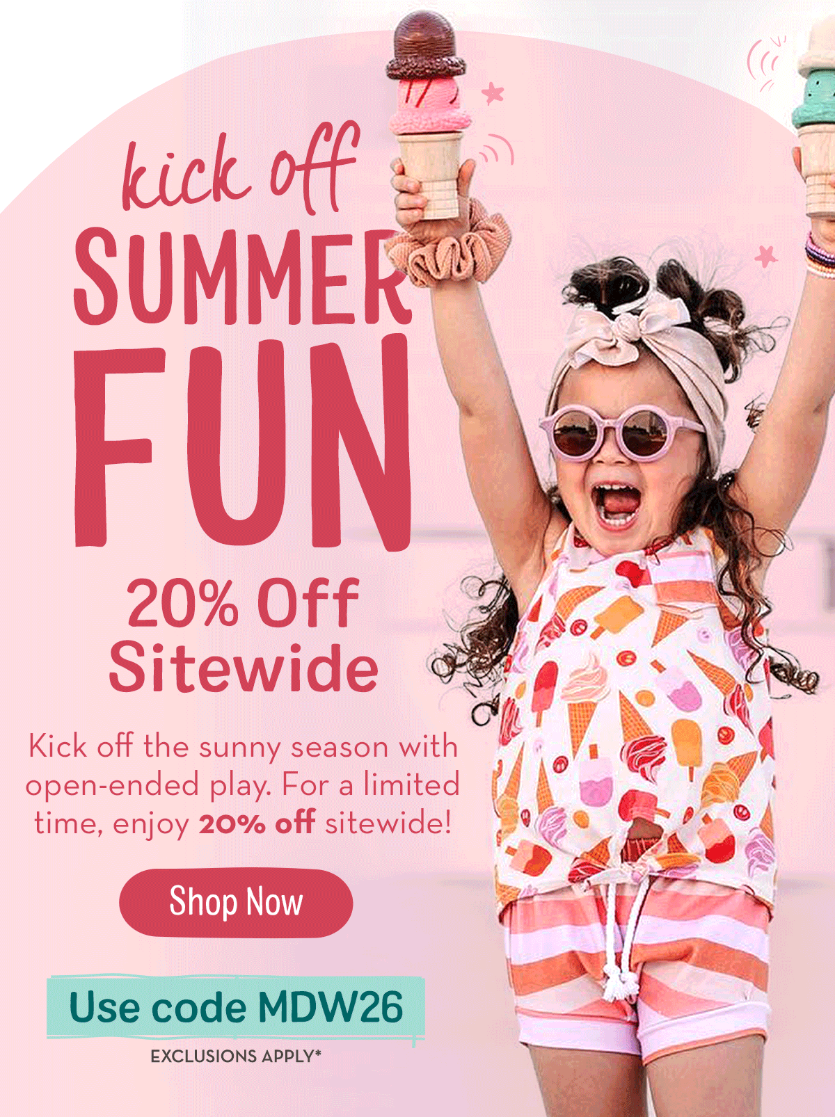 Kick Off Summer Fun - Shop Now