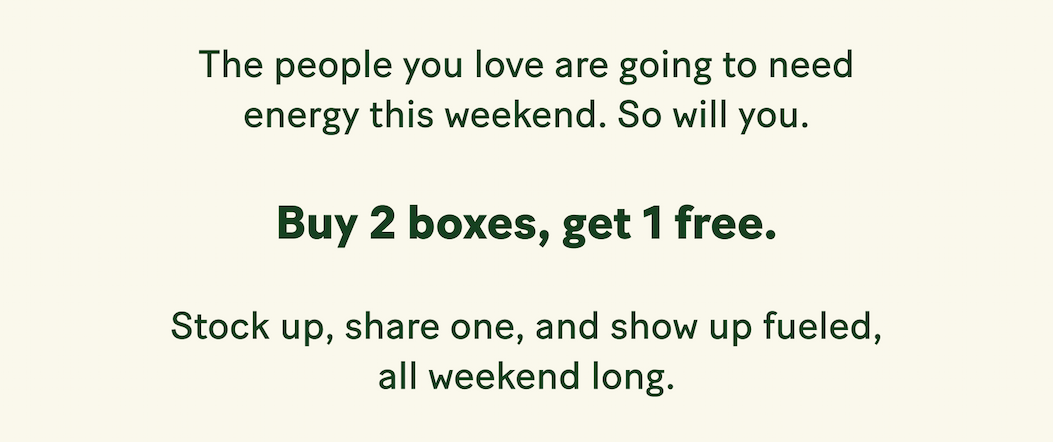 Buy 2 boxes, get 1 free. 