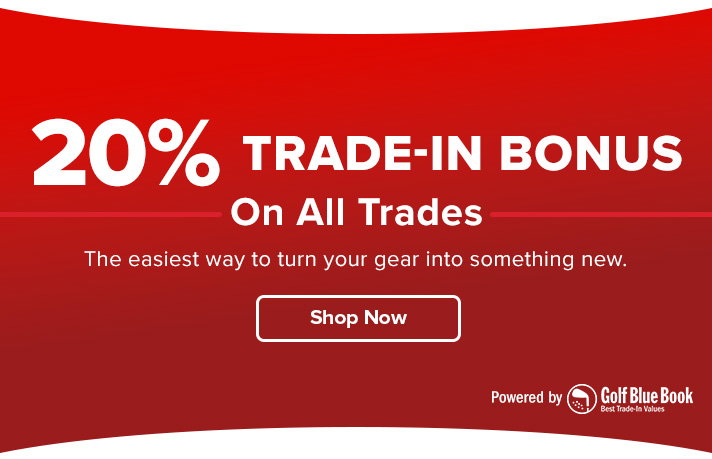 20% Trade-in Bonus on All Trades