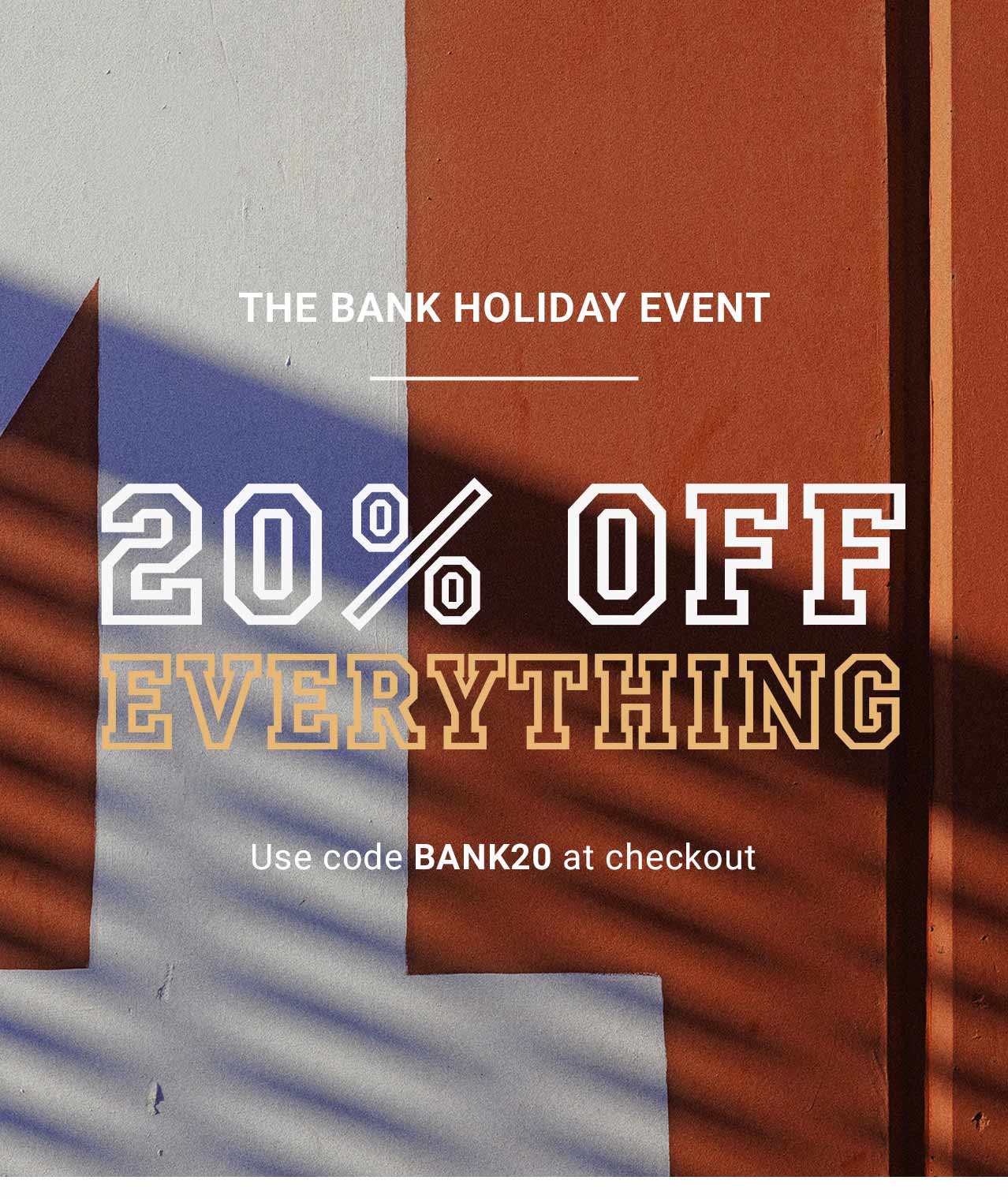 THE BANK HOLIDAY EVENT 
