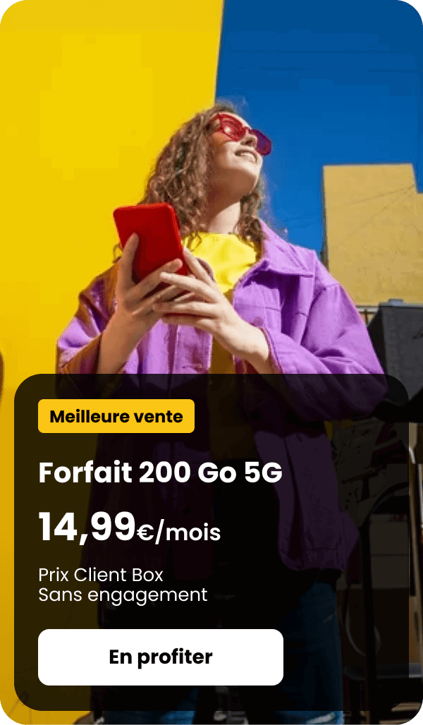 Forfait 200 Go 5G - 14,99€/mois