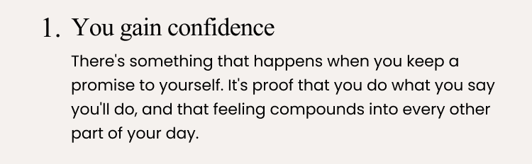 You gain confidence