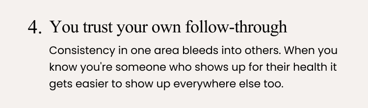 You trust your own follow-through