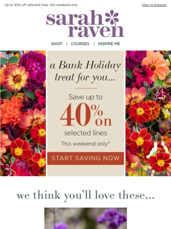 Bank Holiday savings start now ☀️