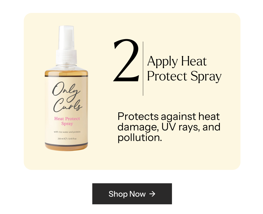 Protect your curls with this leave-in, protein rich, heat protect spray.