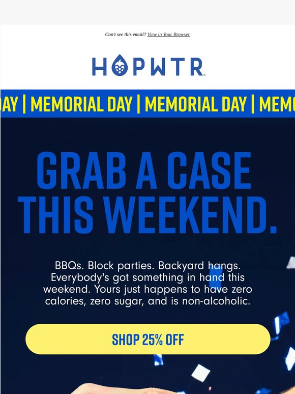 BBQs. Parties. HOPWTR.
