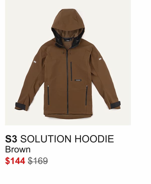 S3 SOLUTION HOODIE— Brown $144